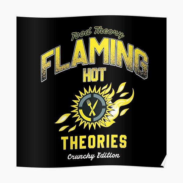 Game Theory Food Theory Flaming Hot Poster RB2709 product Offical game theory Merch